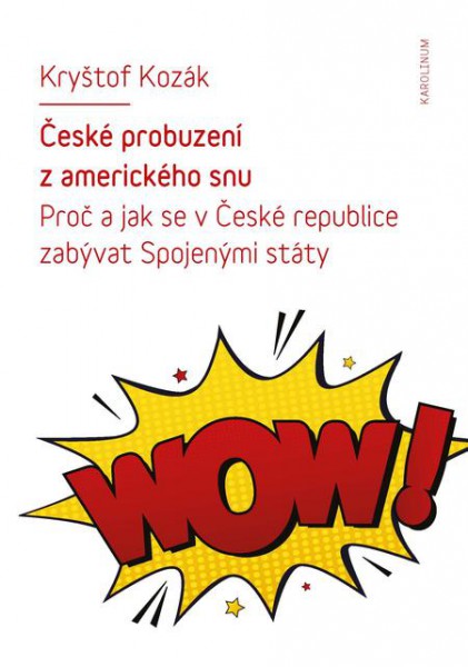 České probuzení z amerického snu České probuzení z amerického snu