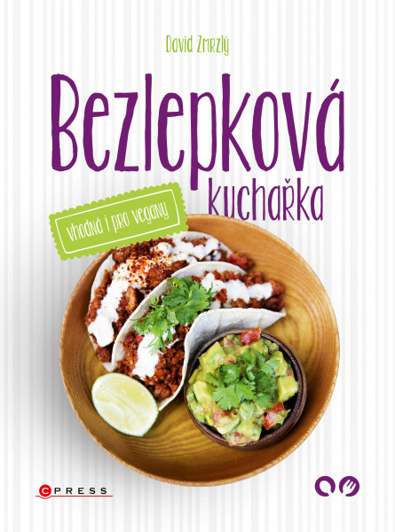 Bezlepková kuchařka vhodná i pro vegany Bezlepková kuchařka vhodná i pro vegany