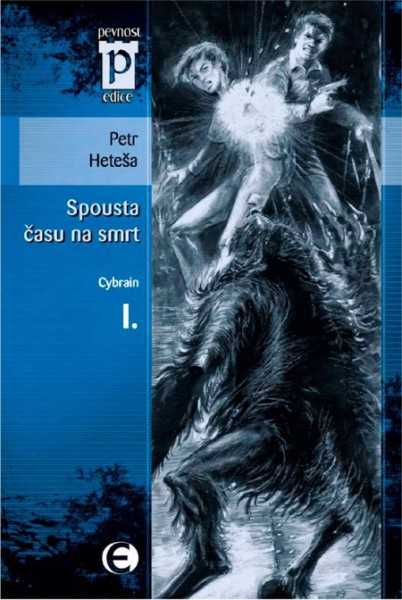 Spousta času na smrt – Cybrain I.