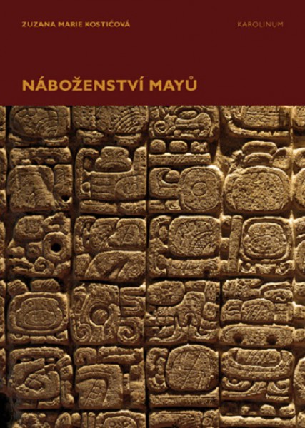 Náboženství Mayů Náboženství Mayů