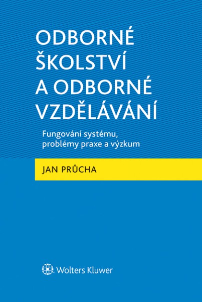Odborné školství a odborné vzdělávání Odborné školství a odborné vzdělávání