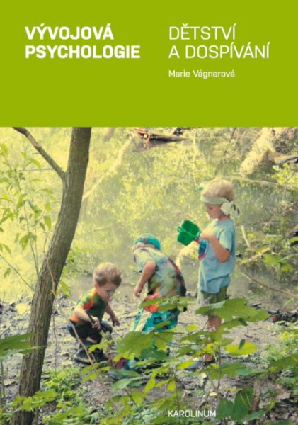 Vývojová psychologie Vývojová psychologie
