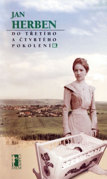 Do třetího a čtvrtého pokolení III Do třetího a čtvrtého pokolení III