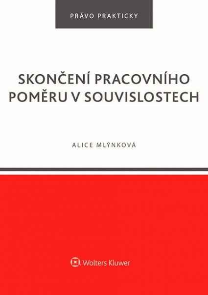Skončení pracovního poměru v souvislostech