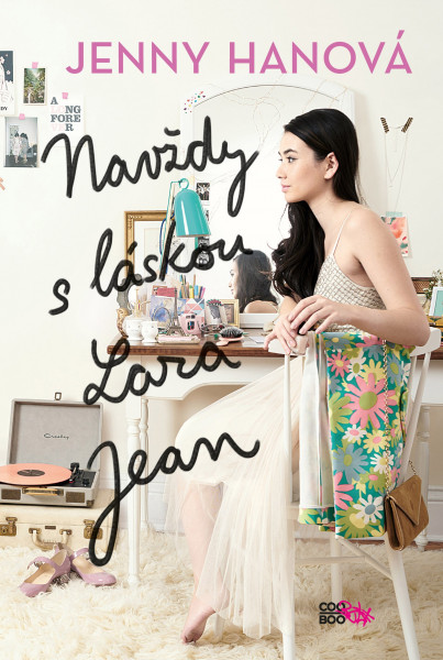 Navždy s láskou Lara Jean Navždy s láskou Lara Jean