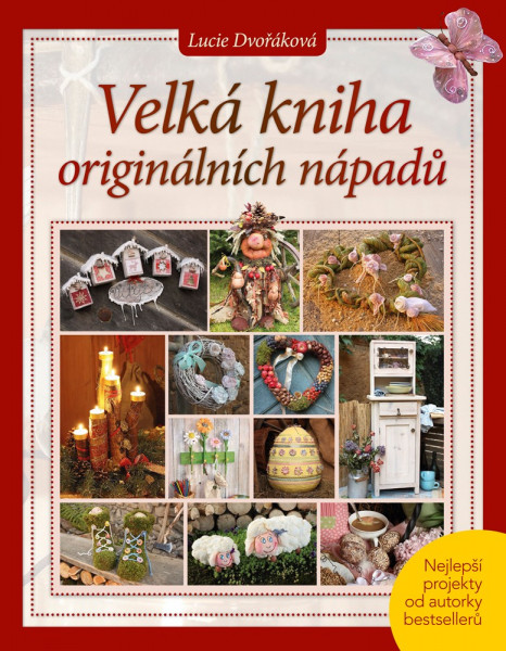 Velká kniha originálních nápadů Velká kniha originálních nápadů