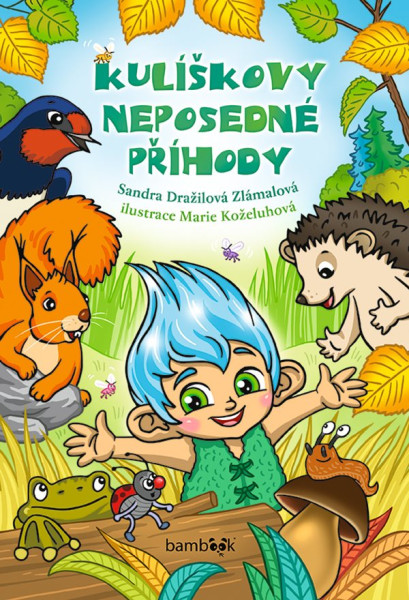 Kulíškovy neposedné příhody Kulíškovy neposedné příhody