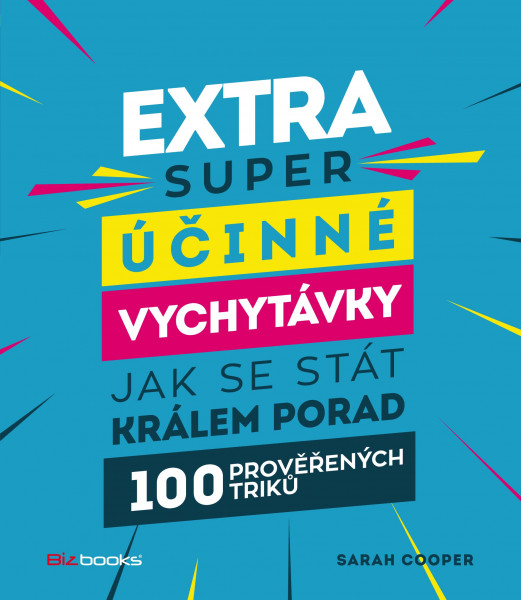 Extra super účinné vychytávky, jak se stát králem porady Extra super účinné vychytávky, jak se stát králem porady