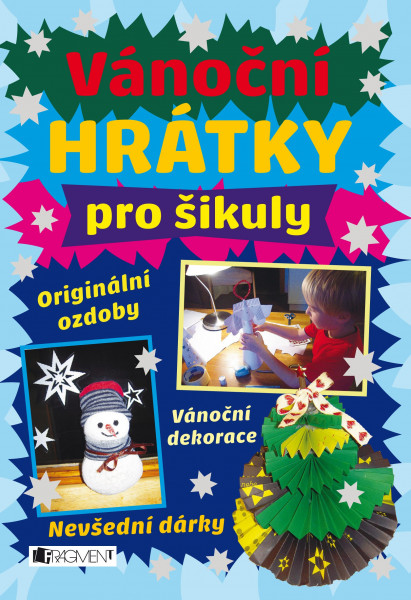Vánoční hrátky pro šikuly Vánoční hrátky pro šikuly