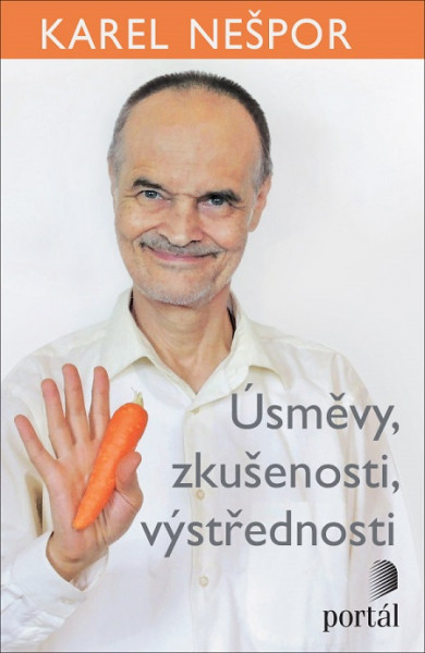 Úsměvy, zkušenosti, výstřednosti