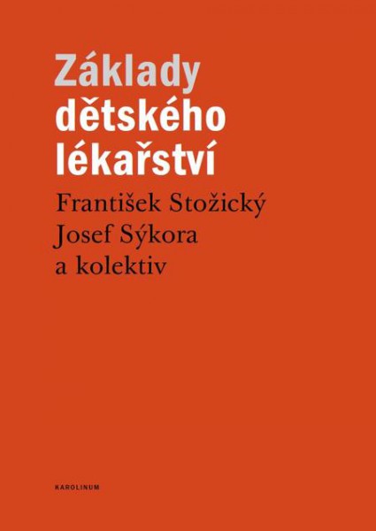 Základy dětského lékařství Základy dětského lékařství
