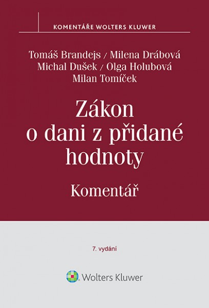 Zákon o dani z přidané hodnoty. Komentář - 7., aktualizované vydání