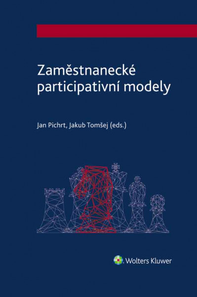 Zaměstnanecké participativní modely Zaměstnanecké participativní modely