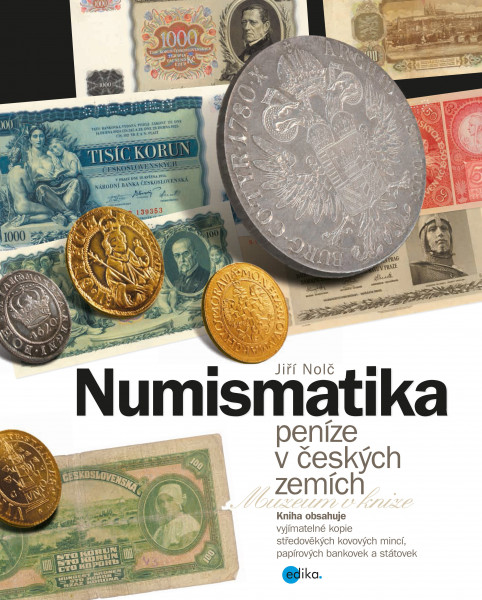 Numismatika – peníze v českých zemích Numismatika – peníze v českých zemích