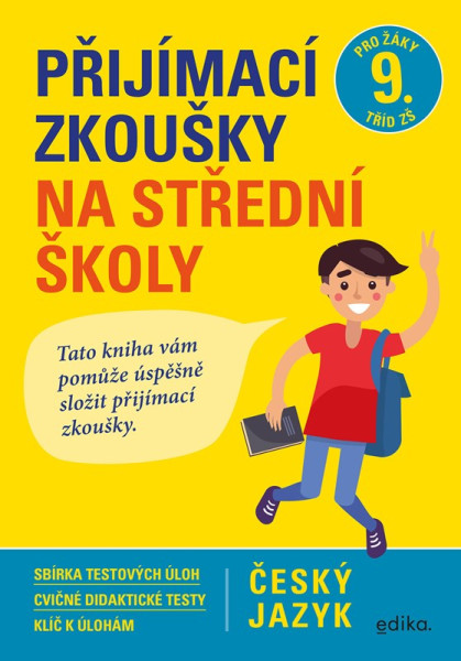 Přijímací zkoušky na střední školy – český jazyk Přijímací zkoušky na střední školy – český jazyk