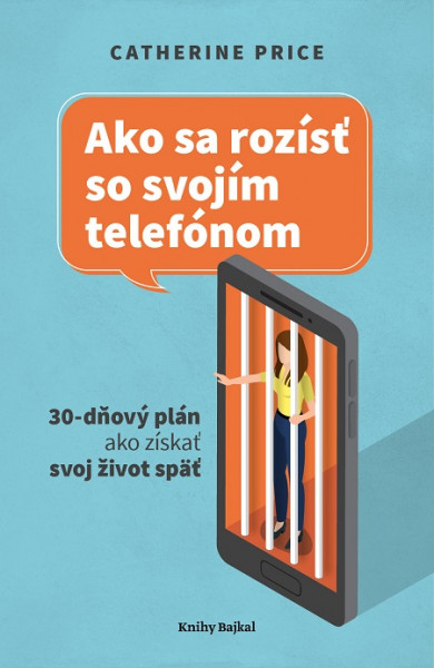 Ako sa rozísť so svojím telefónom Ako sa rozísť so svojím telefónom