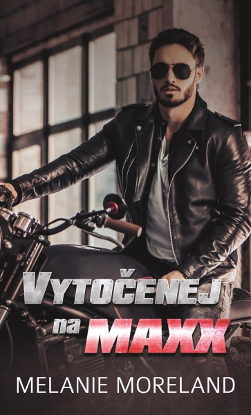 Vytočenej na Maxx Vytočenej na Maxx