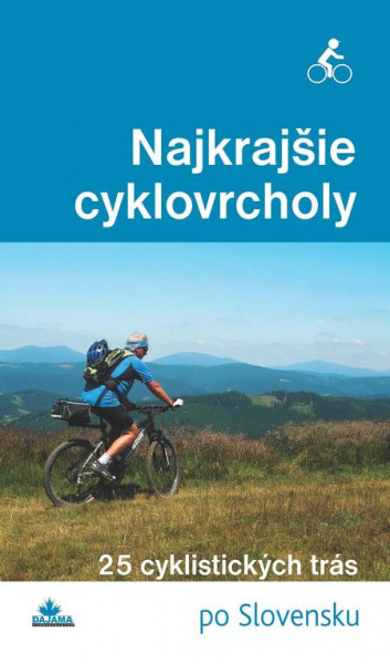 Najkrajšie cyklovrcholy (1. diel) Najkrajšie cyklovrcholy (1. diel)