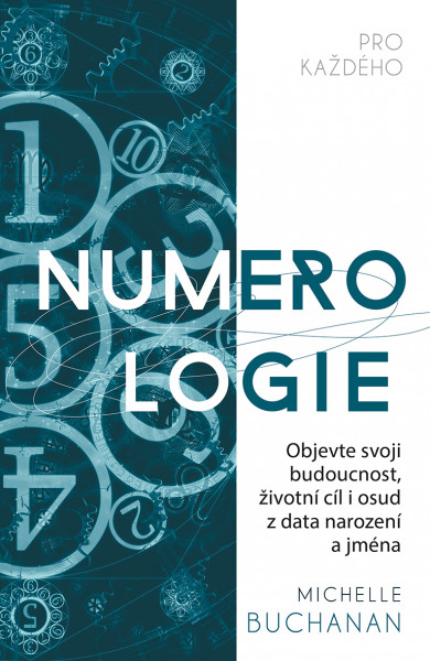 Numerologie pro každého Numerologie pro každého