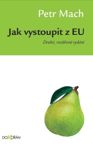 Jak vystoupit z EU Jak vystoupit z EU