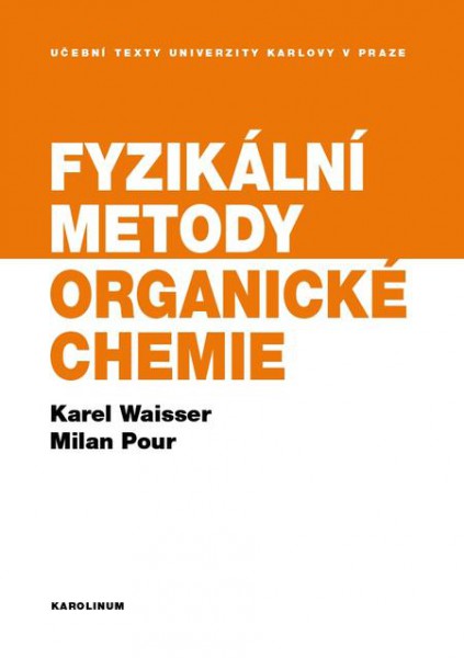 Fyzikální metody organické chemie Fyzikální metody organické chemie