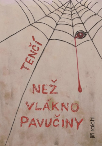 Tenčí než vlákno pavučiny