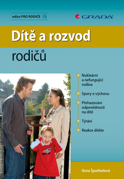 Dítě a rozvod rodičů Dítě a rozvod rodičů