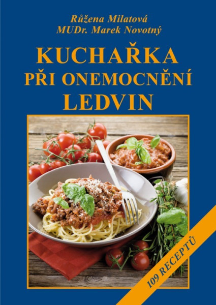 Kuchařka při onemocnění ledvin Kuchařka při onemocnění ledvin