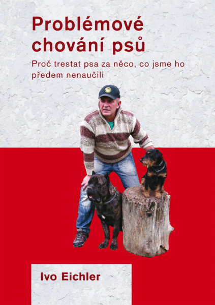 Problémové chování psů Problémové chování psů