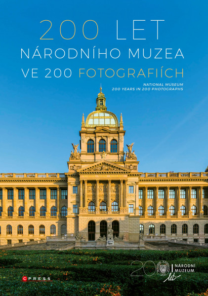 200 let Národního muzea ve 200 fotografiích 200 let Národního muzea ve 200 fotografiích