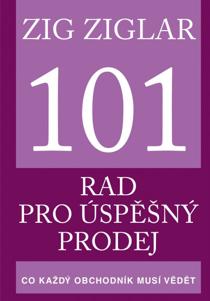 101 rad pro úspěšný prodej 101 rad pro úspěšný prodej