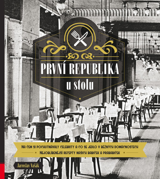 První republika u stolu První republika u stolu