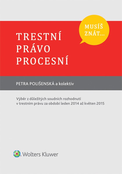Musíš znát... Trestní právo procesní