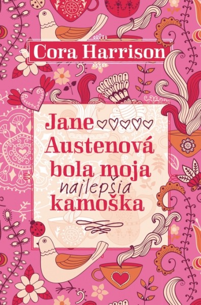 Jane Austenová bola moja najlepšia kamoška Jane Austenová bola moja najlepšia kamoška