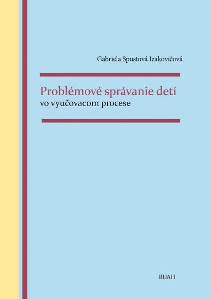 Problémové správanie detí vo vyučovacom procese