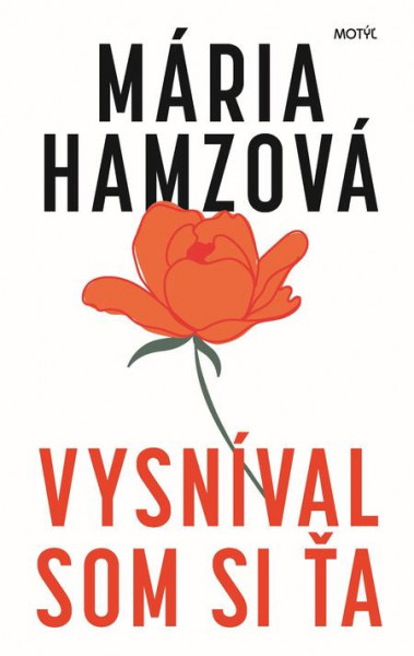 Vysníval som si ťa