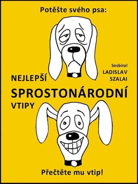 Nejlepší sprostonárodní vtipy Nejlepší sprostonárodní vtipy