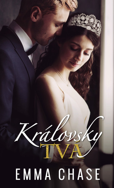 Královsky tvá Královsky tvá