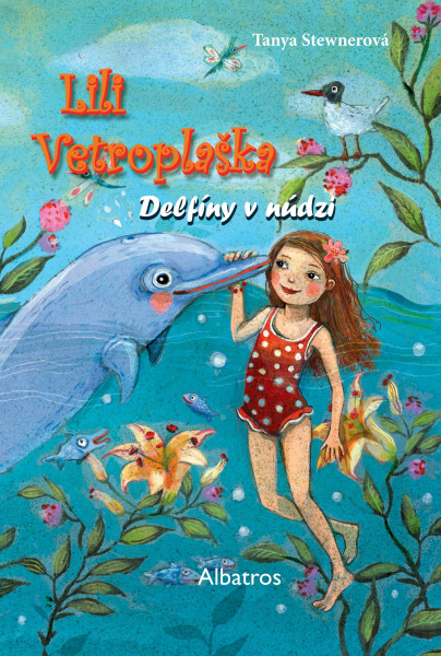 Lili Vetroplaška 3 Delfíny v núdzi Lili Vetroplaška 3 Delfíny v núdzi