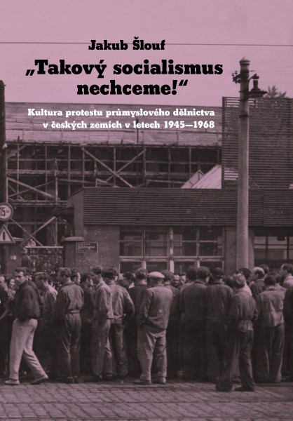 „Takový socialismus nechceme!“ „Takový socialismus nechceme!“