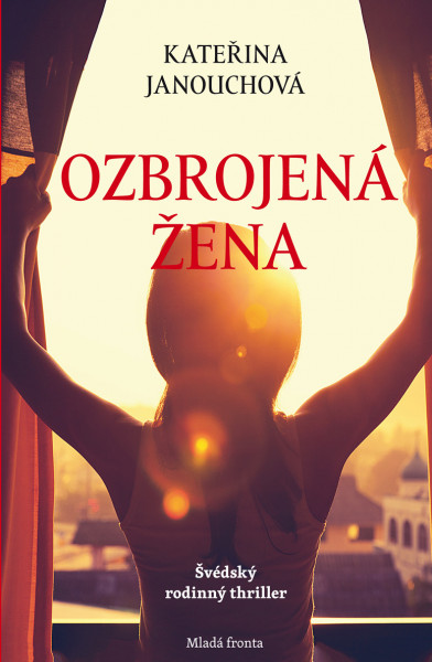 Ozbrojená žena Ozbrojená žena