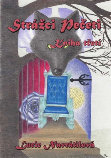 Strážci Pečeti - Kniha třetí Strážci Pečeti - Kniha třetí