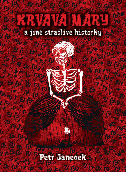 Krvavá Máry a jiné strašlivé historky Krvavá Máry a jiné strašlivé historky