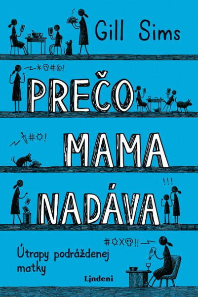 Prečo mama nadáva Prečo mama nadáva