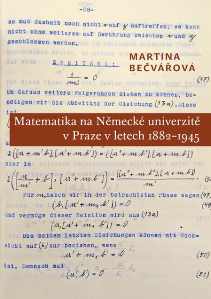 Matematika na Německé univerzitě v Praze v letech 1882–1945 Matematika na Německé univerzitě v Praze v letech 1882–1945