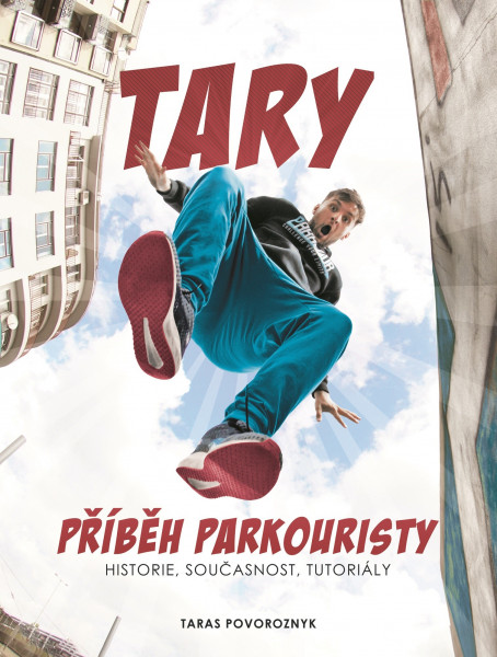 Tary: příběh parkouristy Tary: příběh parkouristy