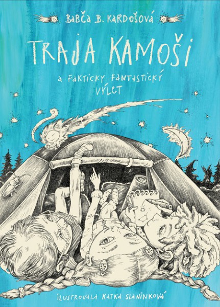 Traja kamoši a fakticky fantastický výlet Traja kamoši a fakticky fantastický výlet