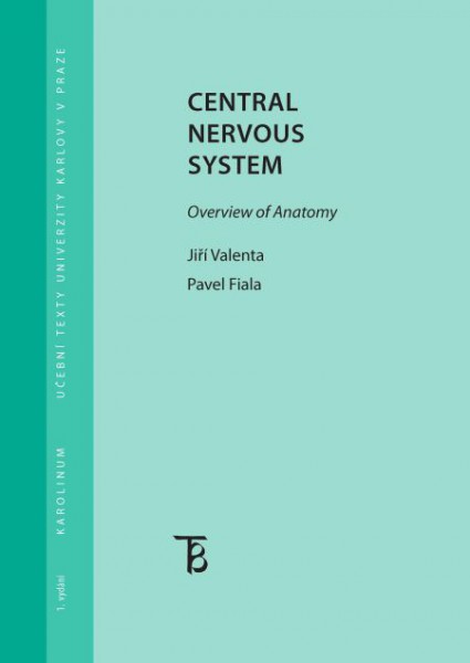 Central Nervous System Central Nervous System