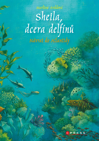 Sheila, dcera delfínů: Návrat do Atlantidy Sheila, dcera delfínů: Návrat do Atlantidy