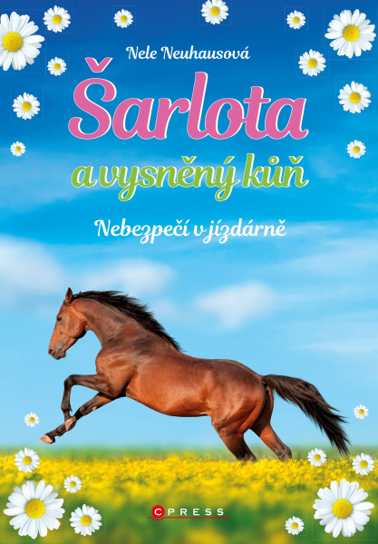 Šarlota a vysněný kůň 2: Nebezpečí v jízdárně Šarlota a vysněný kůň 2: Nebezpečí v jízdárně
